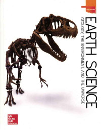Earth Science Geology, The Environment, and The Universe