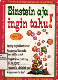 Einstein Aja Ingin Tahu !