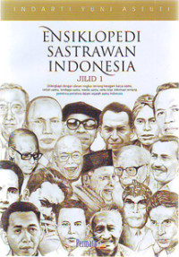 Ensiklopedi Sastrawan Indonesia Jilid 1