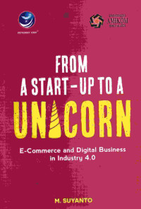 From A Startup To A Unicorn, E-Commerce And Digital Business In Industry 4.0