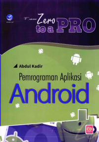 From Zero to a Pro Pemrograman Aplikasi Android
