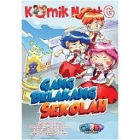 Komik Next G: Gang Belakang Sekolah