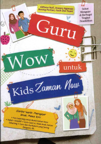 Guru Wow Untuk Kids Zaman Now