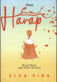 Image of Harap: Wujud Rindu yang Selalu Menyapa