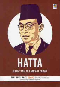 Hatta ( Jejak Yang Melampaui Zaman )