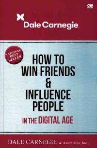 How To Win Friends & Influence People in The Digital Age