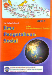Ilmu Pengetahuan Sosial Untuk SMK Jilid 1