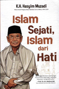 Islam Sejati, Islam dari Hati