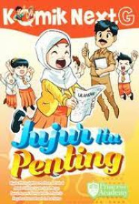 Komik Next G: Jujur Itu Penting