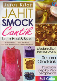 Jurus Kilat Jahit Smock Cantik Untuk Hobi & Bisnis