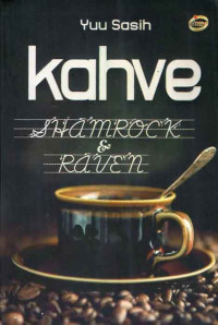 Kahve Hamrock & Raven