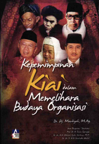 Kepemimpinan Kiai Dalam Memelihara Budaya Organisasi