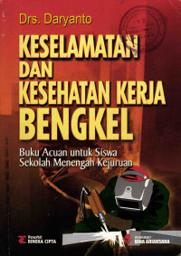 Keselamatan dan Kesehatan Kerja Bengkel