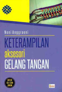 Keterampilan Aksesoris Gelang Tangan