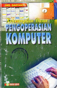 Keterampilan Dasar Pengoperasian Komputer