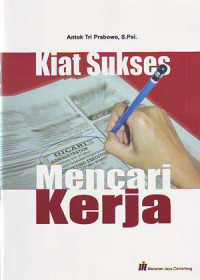 Kiat Sukses Mencari Kerja