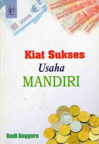 Kiat Sukses Usaha Mandiri