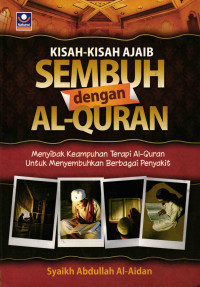 Kisah-Kisah Ajaib Dengan Al-Qur'an