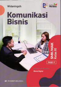 Komunikasi Bisnis: Konsentrasi Keahlian Bisnis Digital