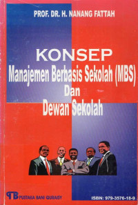 Konsep Manajemen Berbasis Sekolah (MBS) dan Dewan Sekolah