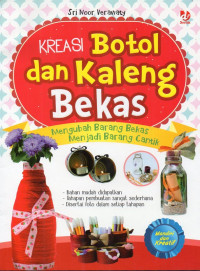 Kreasi Botol dan Kaleng Bekas