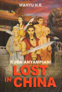 Kuda Anyampiani Lost in China