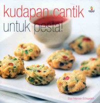 Kudapan Cantik Untuk Pesta