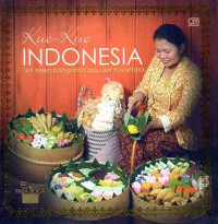 Kue-Kue Indonesia 165 Resep Panganan Populer Nusantara