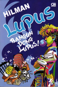 Lupus: Bangun Dong Lupus!