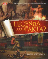 Legenda Atau Fakta?