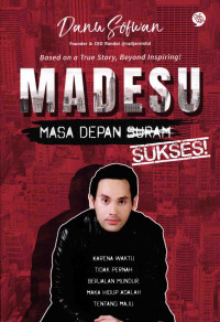 Madesu ( Masa Depan Suram )