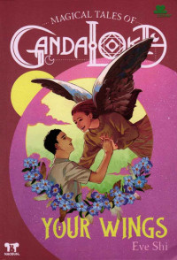 Magical Tales Of Gandaloka: Your Wings