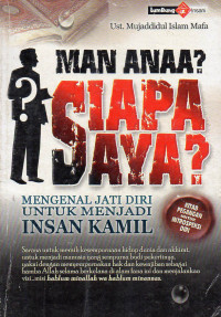 Man Anaa? ( Siapa Saya )