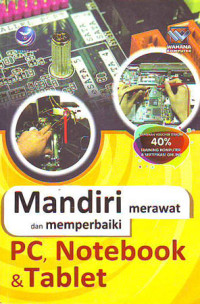 Mandiri Merawat dan Memperbaiki PC, Notebook & Tablet