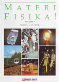 Materi Fisika ! Volume 7 Arus Listrik