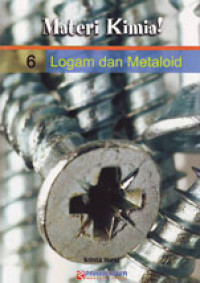 Materi Kimia ! 6 Logam dan Metaloid