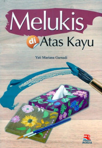 Melukis di Atas Kayu