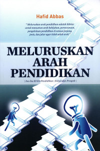 Meluruskan Arah Pendidikan