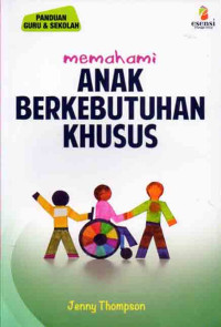 Memahami Anak Berkebutuhan Khusus