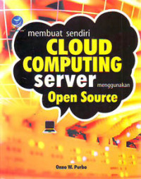 Membuat Sendiri Cloud Computing Server Menggunakan Open Source