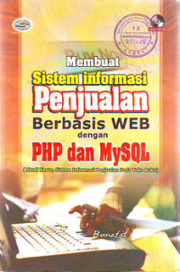 Membuat Sistem Informasi Penjualan Berbasis Web dengan PHP dan MySQL