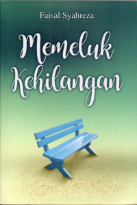 Image of Memeluk Kehilangan