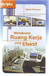 Mendesain Ruang Kerja yang Efektif