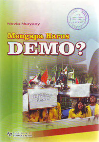 Mengapa Harus Demo?