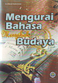 Image of Mengurai Bahasa Menyibak Budaya