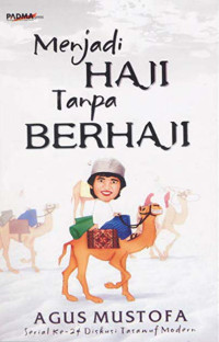 Menjadi Haji Tanpa Berhaji