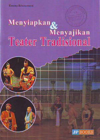 Menyiapkan & Menyajikan Teater Tradisional