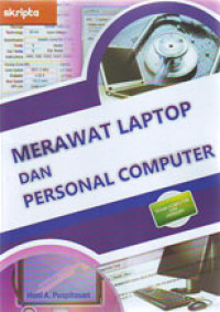 Merawat Laptop dan Personal Computer