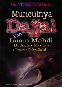 Munculnya Dajjal dan Imam Mahdi di Akhir Zaman