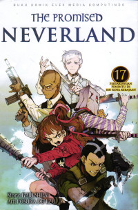 The Promised Neverland 17: Pertarungan Penentu di Ibu Kota Kerajaan